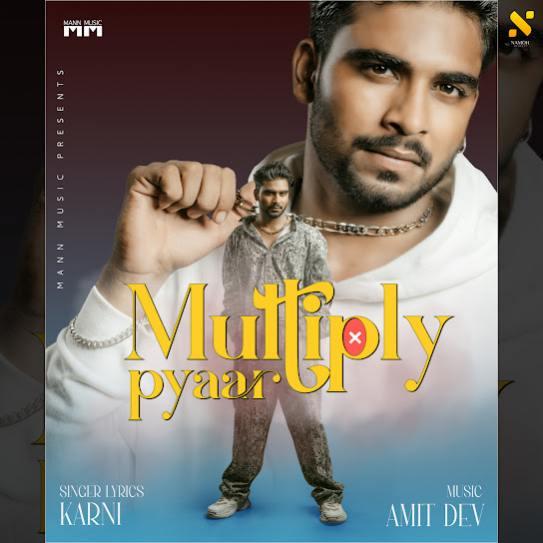 Multiply Pyaar Karni Mp3 Song Download Djjohal